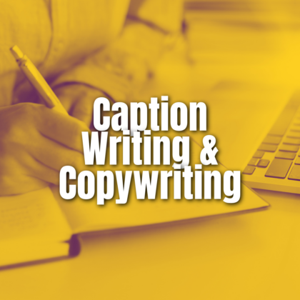 Caption Writing & Copywriting