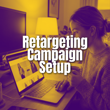 Retargeting Campaign Setup